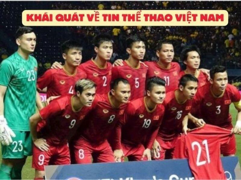Tin thể thao Việt Nam có gì đặc sắc?